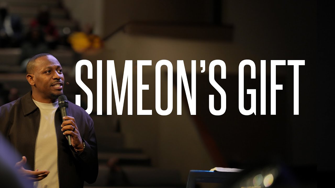 Sunday Morning Worship | Simeon's Gift