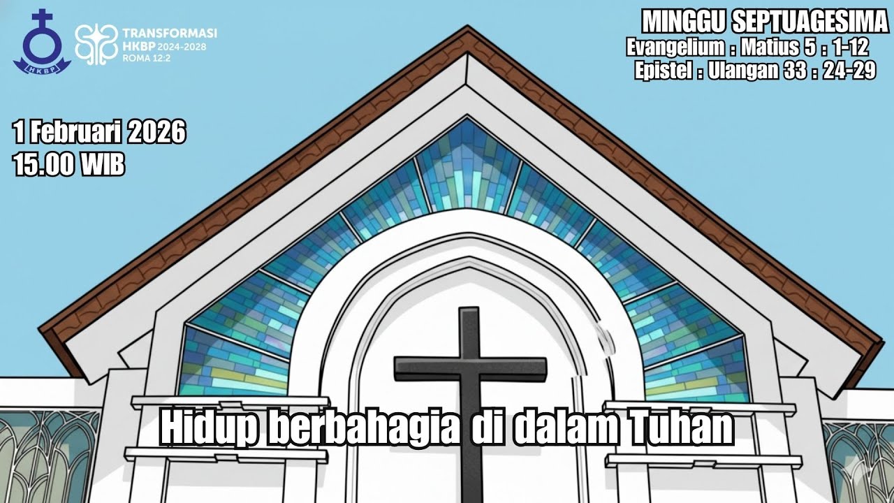 Ibadah Live Streaming HKBP Menteng - 1 Februari 2026 - 15.00 WIB - MINGGU SEPTUAGESIMA