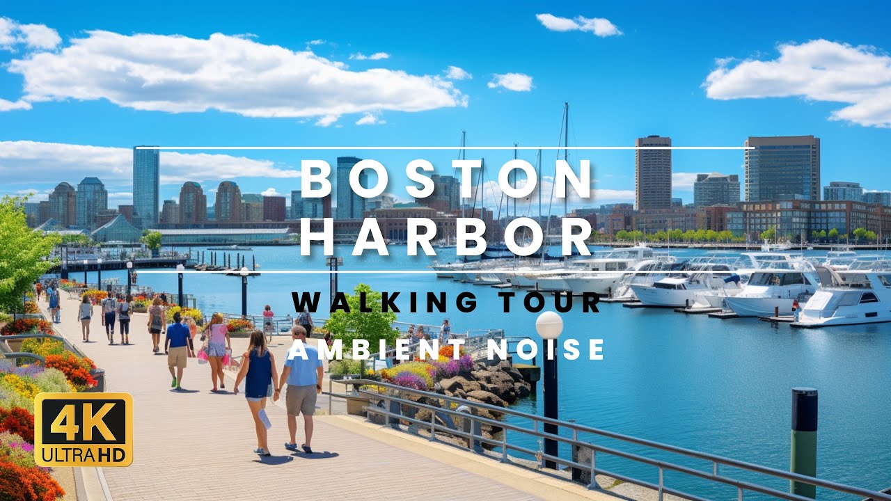 Boston Harbor: Walking Tour 4K