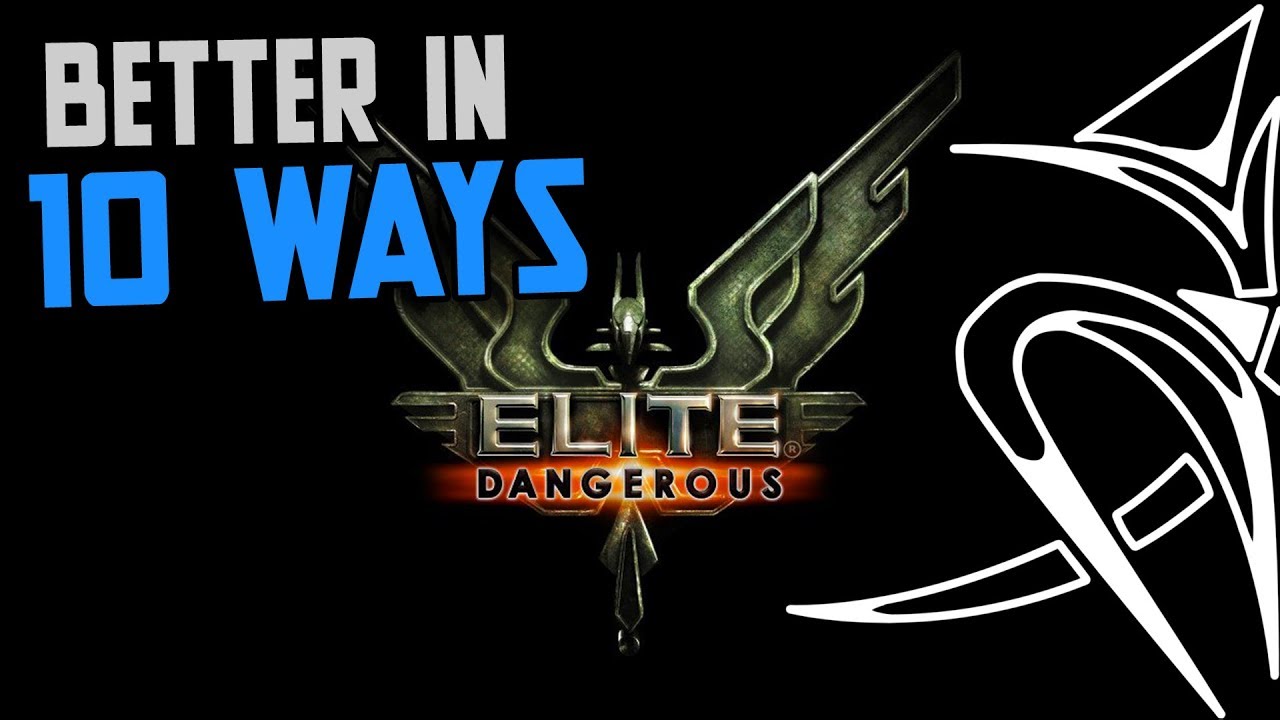 10 reasons Elite Dangerous is BETTER