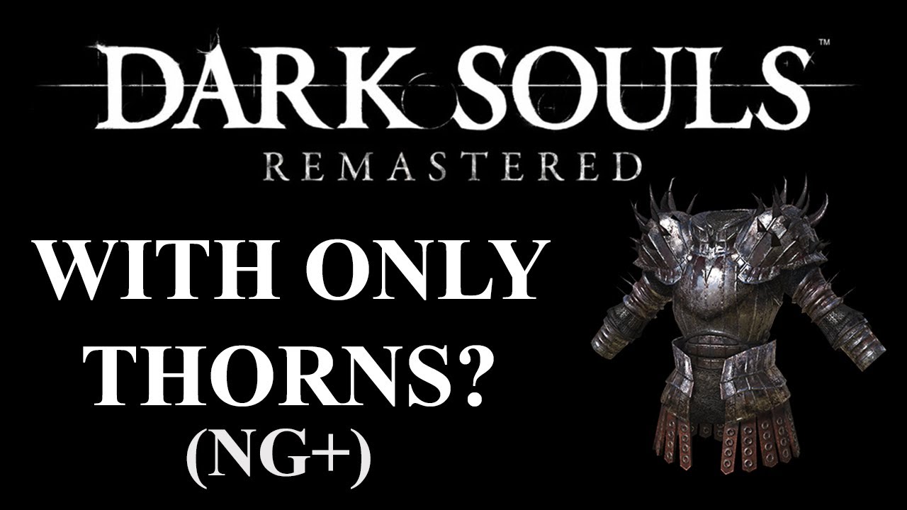 Сможете ли вы пройти Dark Souls Remastered, используя только Доспехи Шипов? (ИСПЫТАНИЕ Dark Souls...