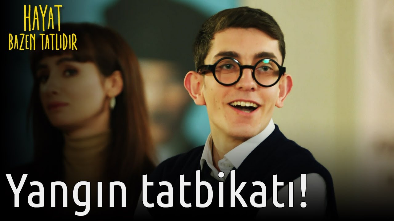 Yangın Tatbikatı! | Hayat Bazen Tatlıdır