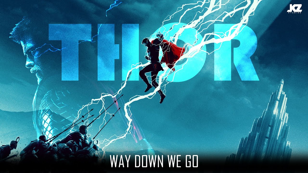 Thor | Way Down We Go | Chris Hemsworth | KALEO