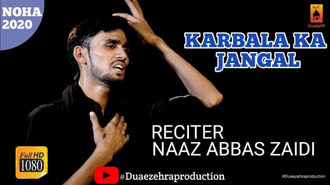 |NOHA 2020| Karbala ka jangal hai har taraf andhera hai | Naaz abbas Zaidi | SRI GANGA NAGAR|