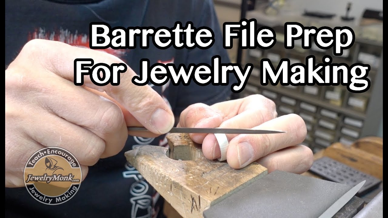 How I Prepare My Barrette File for Jewelry Making