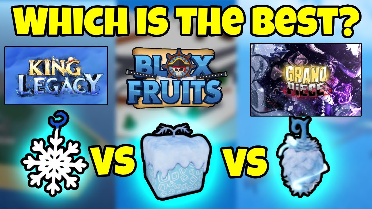 Blox Fruits | Grand Piece Online | King Legacy | Snow Fruits Comparison