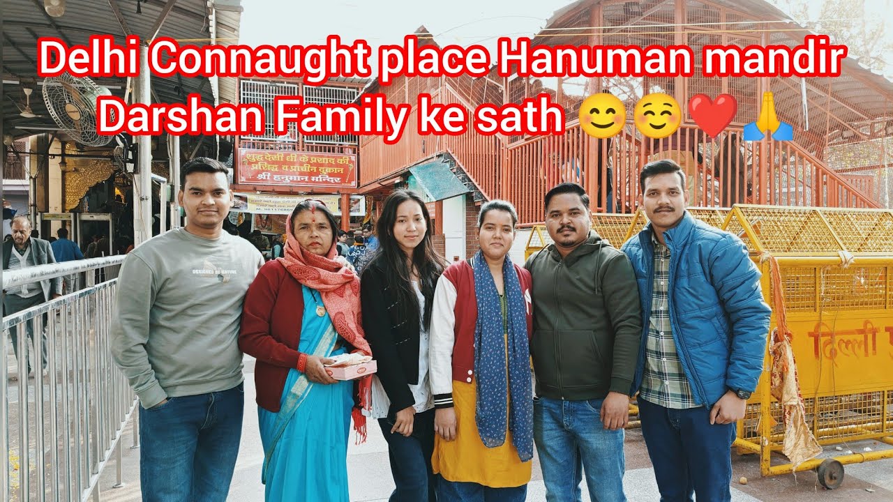 Connaught Place Hanuman Mandir Darshan  Family Vlog Delhi ☺️❤️🙏 @deepupahadivlogs2  