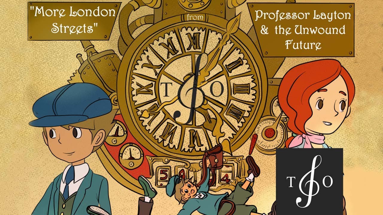 Professor Layton and the Unwound Future — More London Streets || Spring 2021 Concert