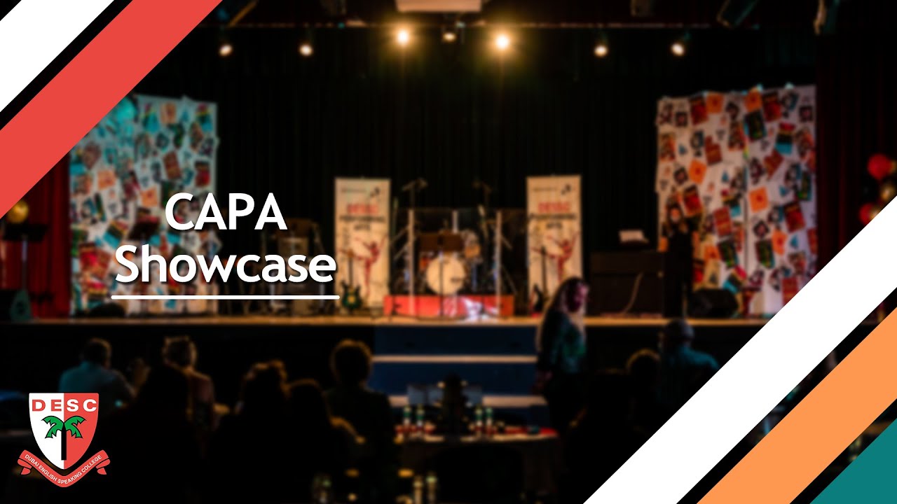 CAPA (Creative And Performing Arts) Showcase 2022