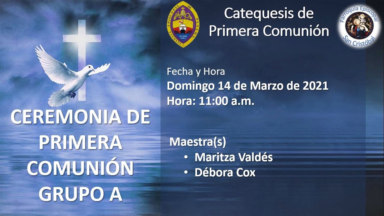 Primera Comunión Episcopal San Cristóbal - Grupo A - Parte 1