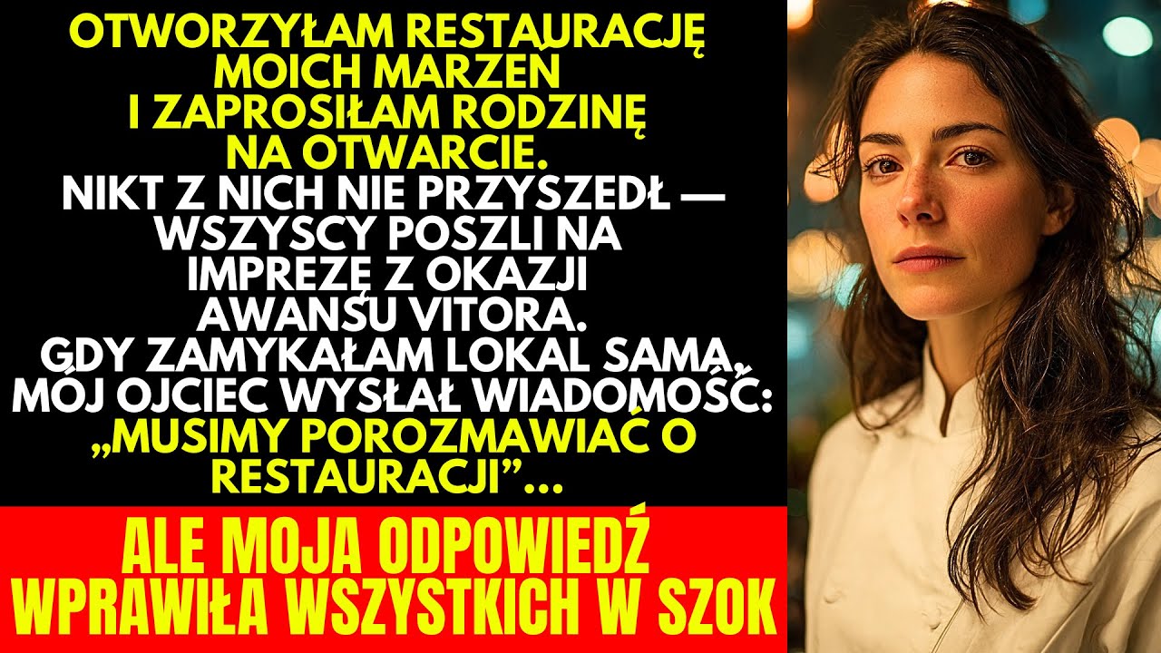 NIKT NIE PRZYSZEDŁ na OTWARCIE MOJEJ RESTAURACJI — ale ODPOWIEDŹ dla MÓJ OJCIEC STAŁA SIĘ VIRALOWA…