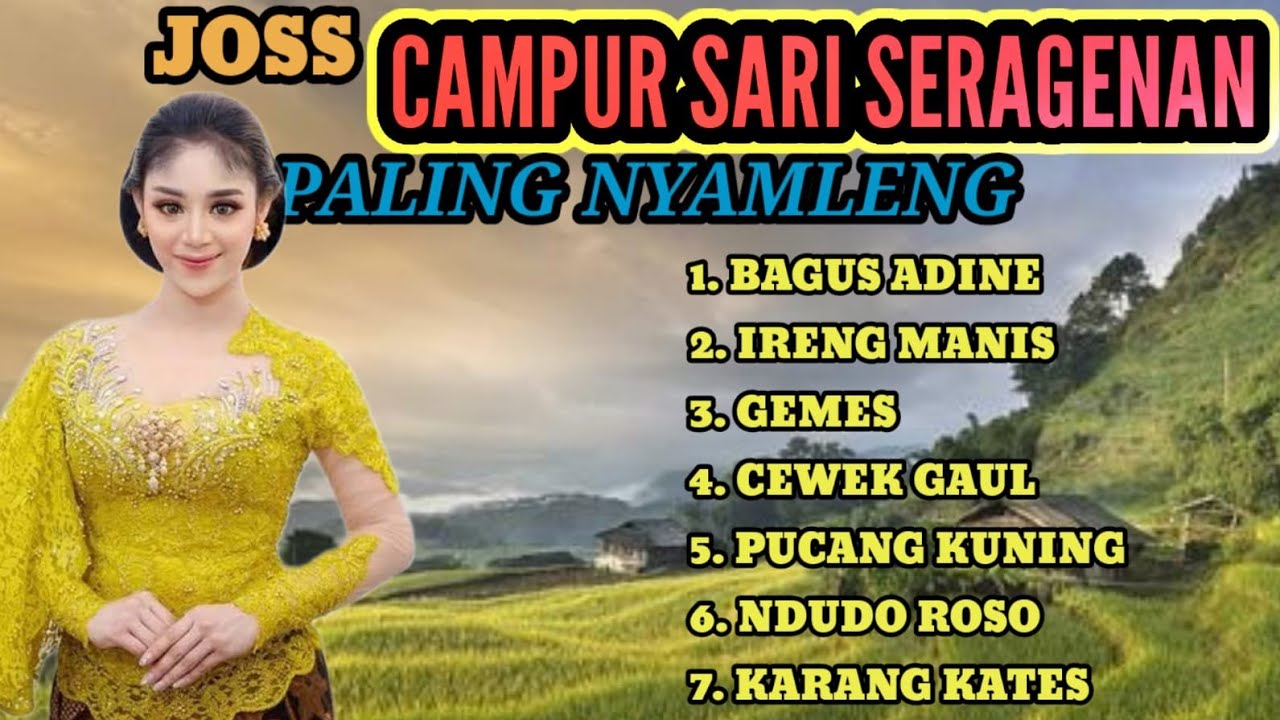 CAMPUR SARI || FULL SERAGENAN BIKIN LEYEH-LEYEH MAKIN JOS