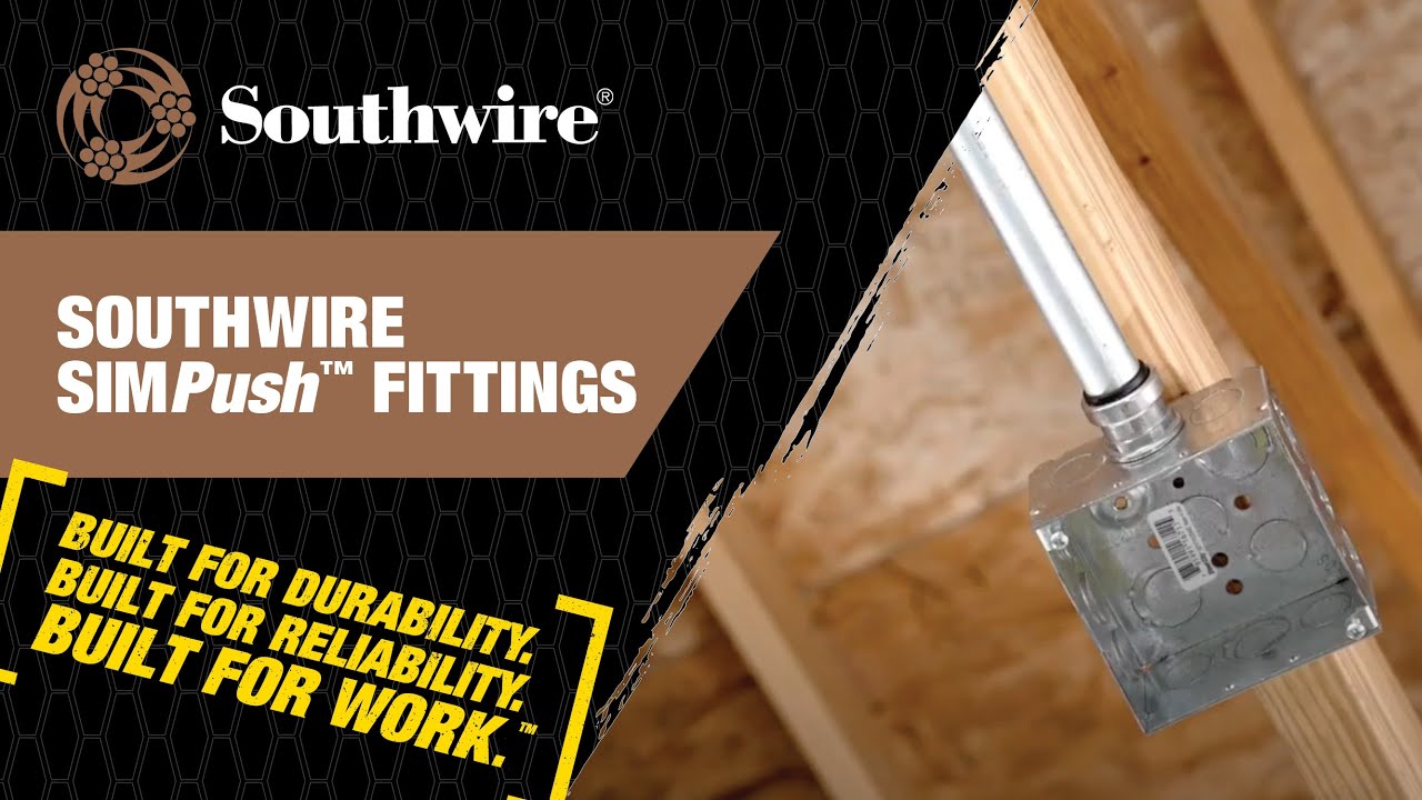 Southwire SIMpush Fittings