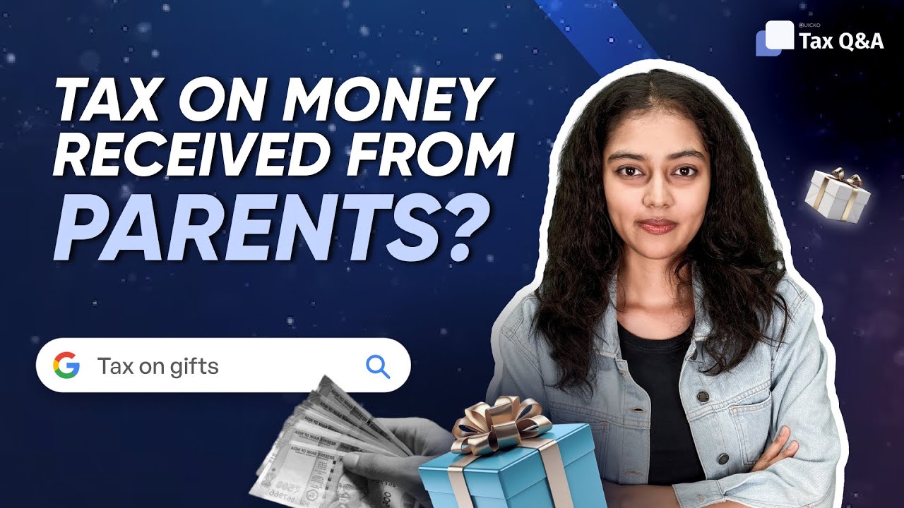 Are all gifts taxable in India? | Income tax on gifts | Gift tax explained
