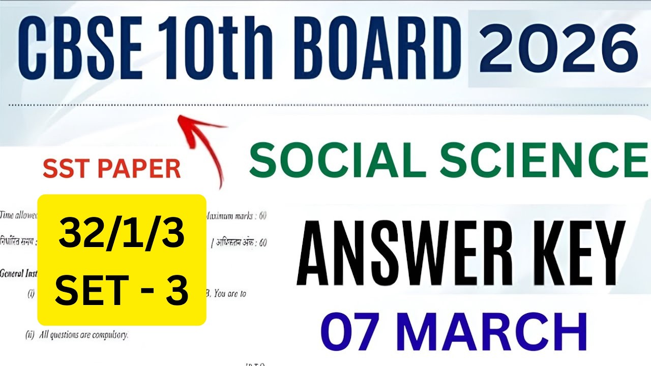 Class 10 SST Answer Key 2026 | 7 March Social Science Paper Analysis | All Sets SST Paper Solutions