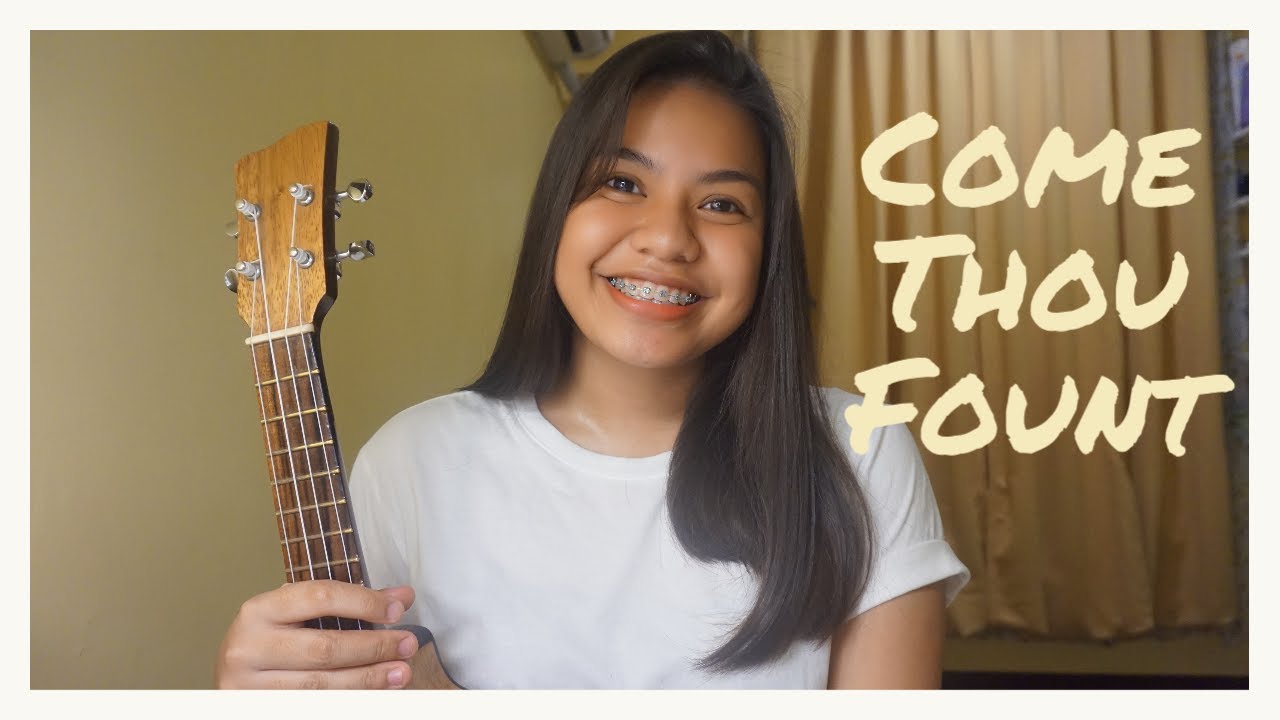 Come Thou Fount (ukulele chords + lyrics and chords)
