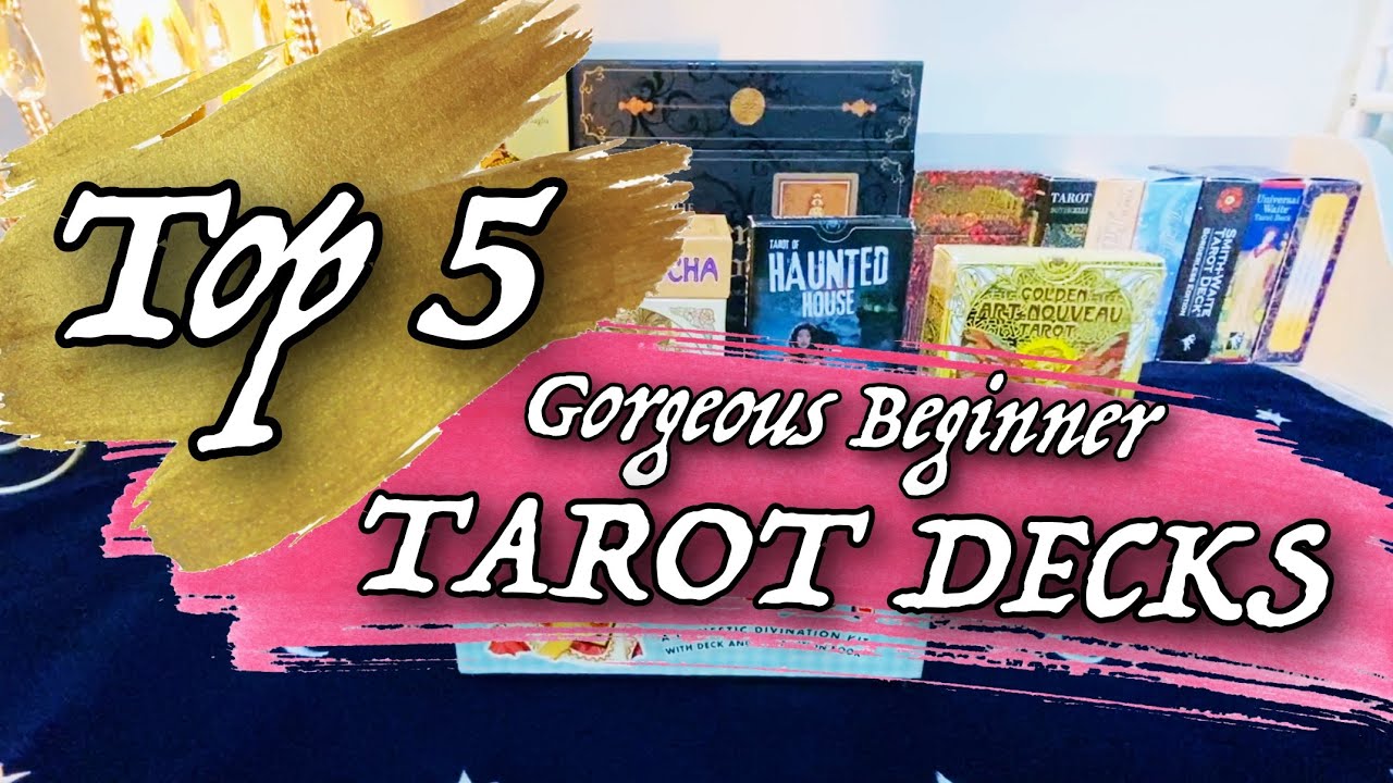 TOP 5 Gorgeous Beginner TAROT DECKS 🔮💖