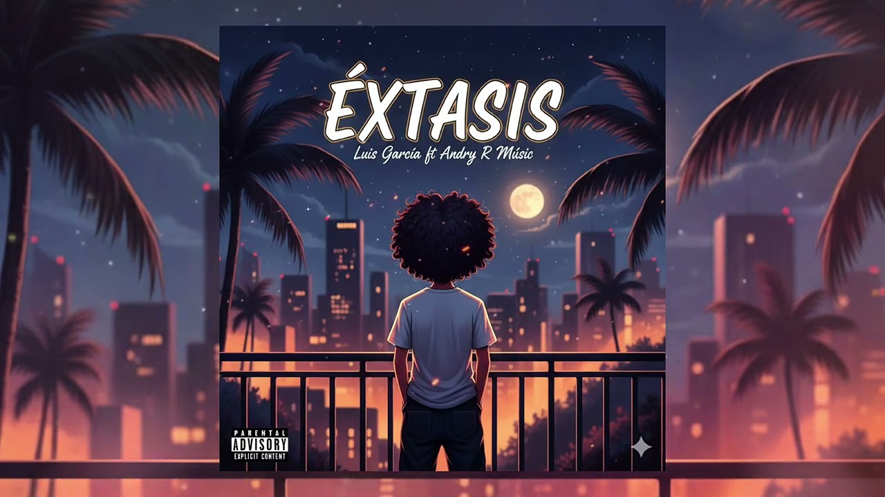 Éxtasis  (Luis García -  Pro By Andry R Músic)