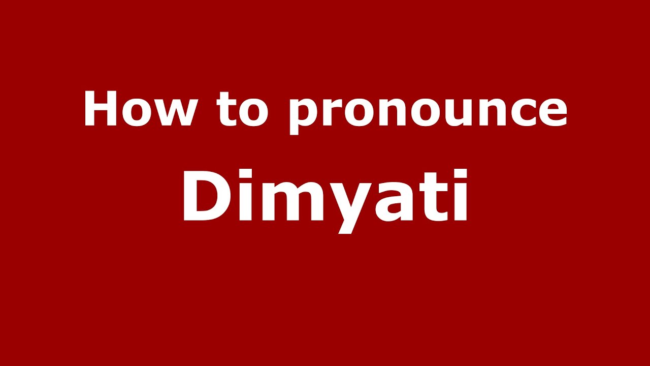How to pronounce Dimyati (Indonesia/Indonesian) - PronounceNames.com