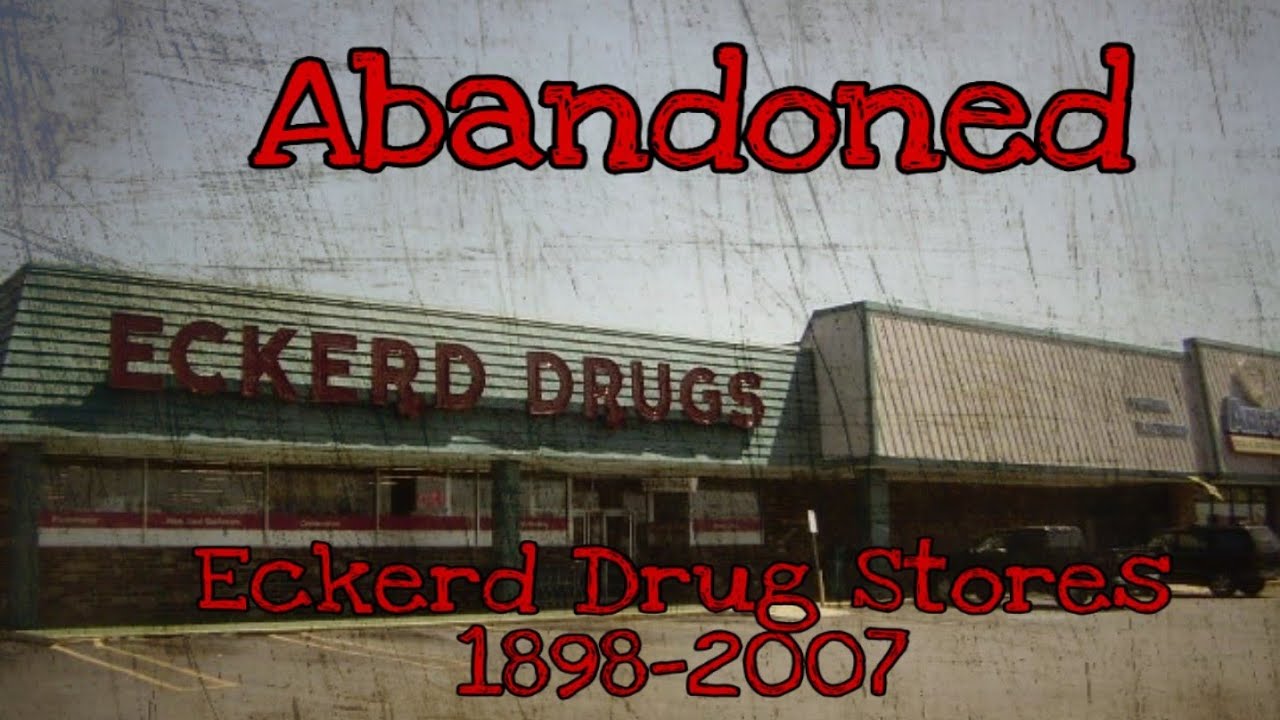 Abandoned Locations Eckerd Drug Stores