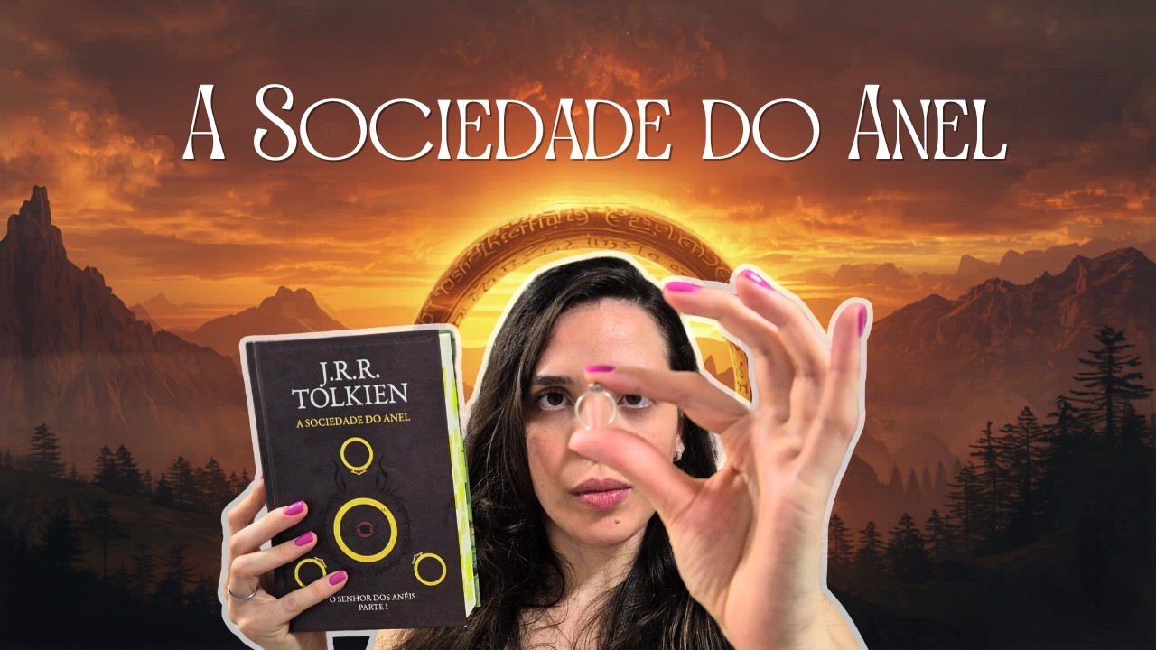 O Senhor dos Anéis: A Sociedade do Anel - J. R. R. Tolkien