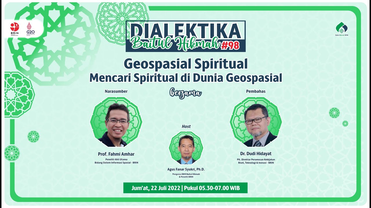 DBH # 98 - Geospasial Spiritual: Mencari Spiritualitas di Dunia Geospasial - Prof. Fahmi Amhar