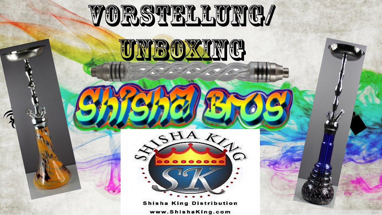 ShishaKing |Vorstellung/Unboxing|