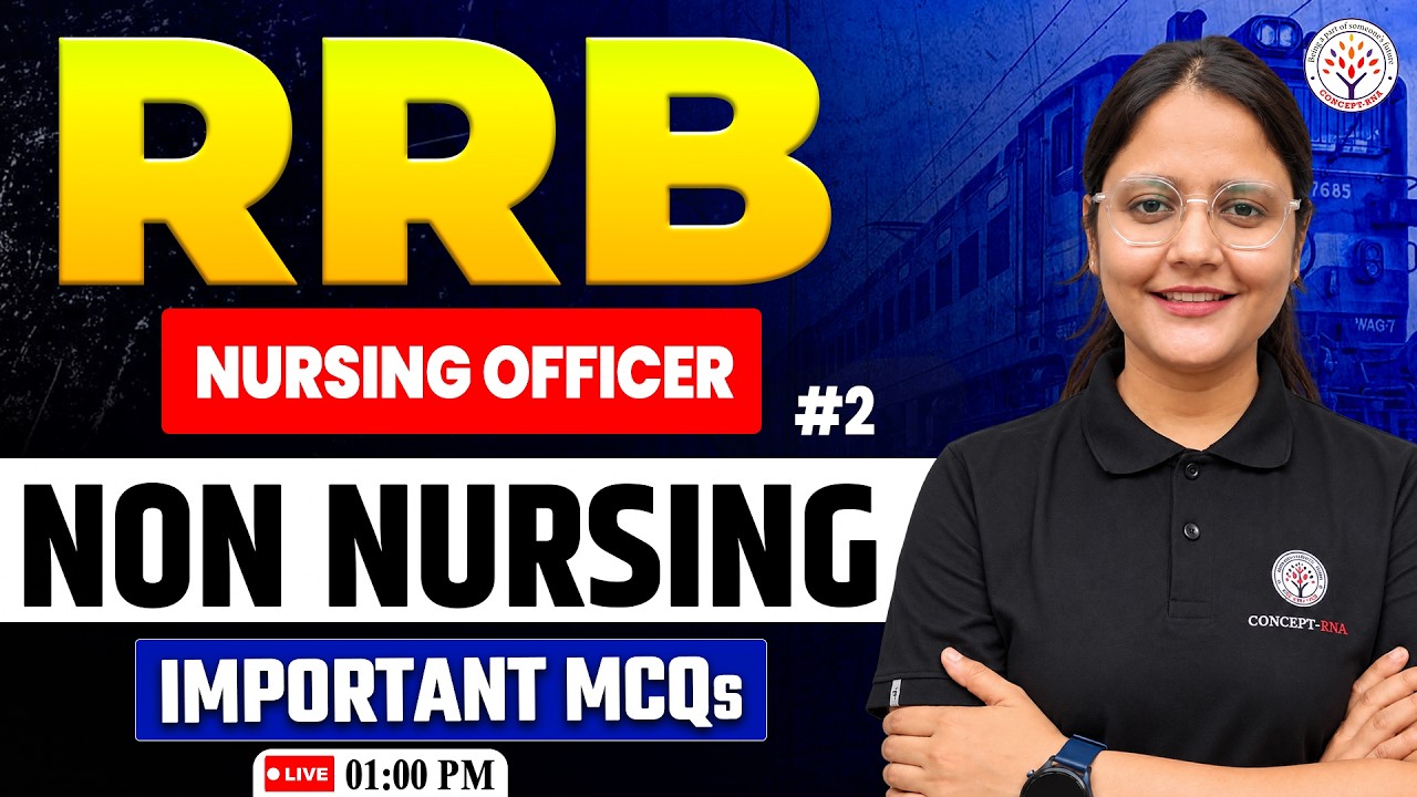 RRB Nursing Superintendent Non Nursing Classes | Most Important MCQ |RRB Nursing Superintendent 2026
