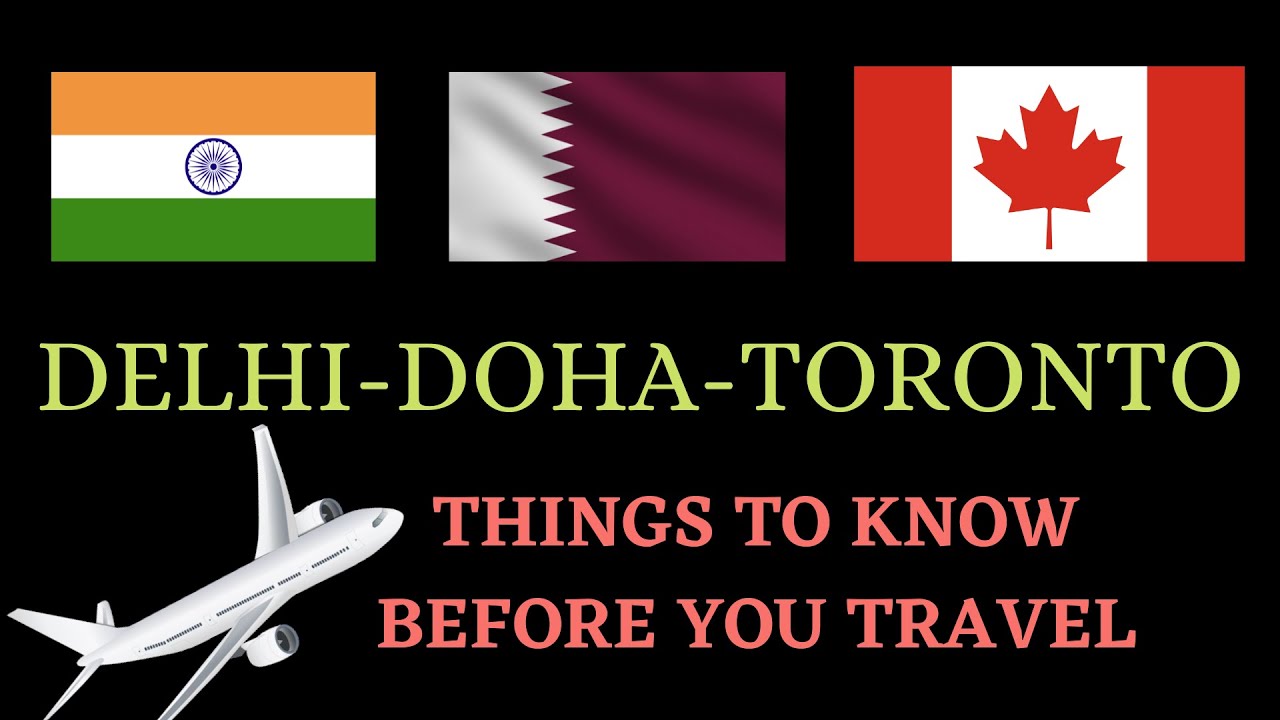 QATAR TO CANADA | TRAVEL TO CANADA FROM INDIA |QUARANTINE IN DOHA QATAR ALL ANSWERS| INDIRECT TRAVEL