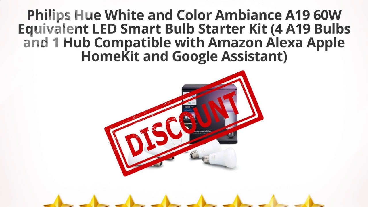 Philips Hue White and Color Ambiance A19 60W Equivalent LED Smart  | Review and Discount