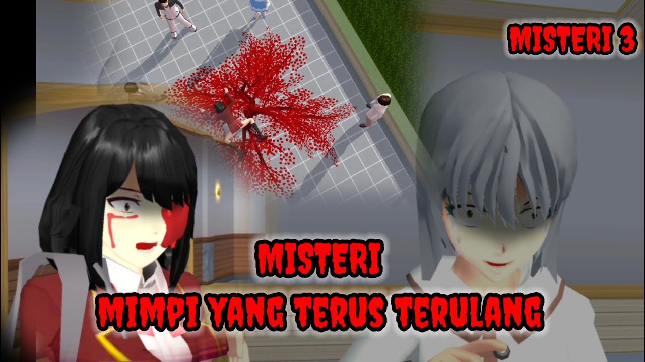 mimpi yang terulang || horror movie sakura school simulator
