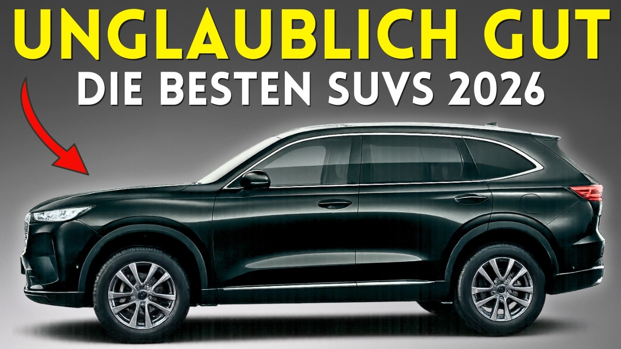 Die Sieben BESTEN SUVs für 2026 – Platz 1 Überrascht Jeden!
