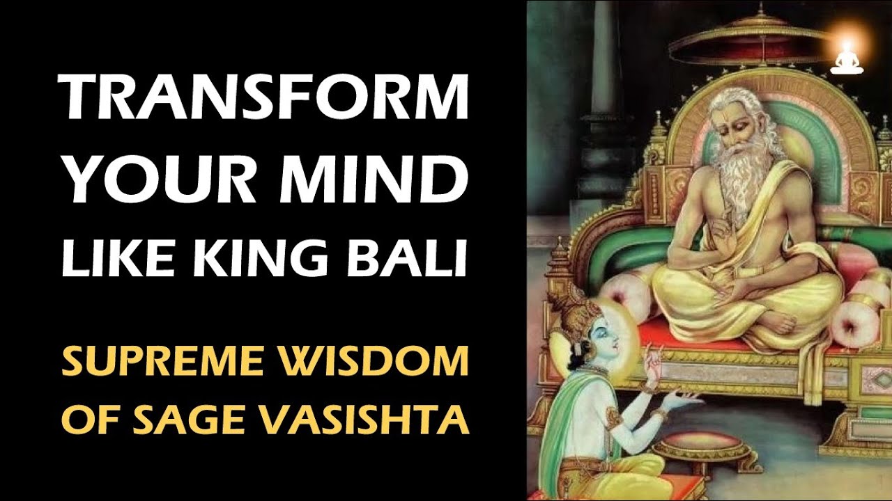Supreme Wisdom of Sage Vasishta - Ep 113 | Do Enquiry Like King Bali - 1