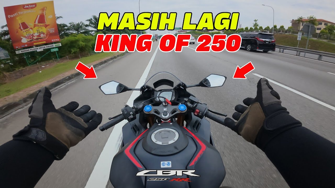 250CC PALING BEST PADA AKU | HONDA CBR250RR
