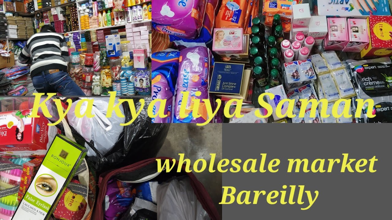 Shop  ke liye Gaye saman Lene wholesale market (Bareilly)💅 cosmetic 💅business shopkeeper female