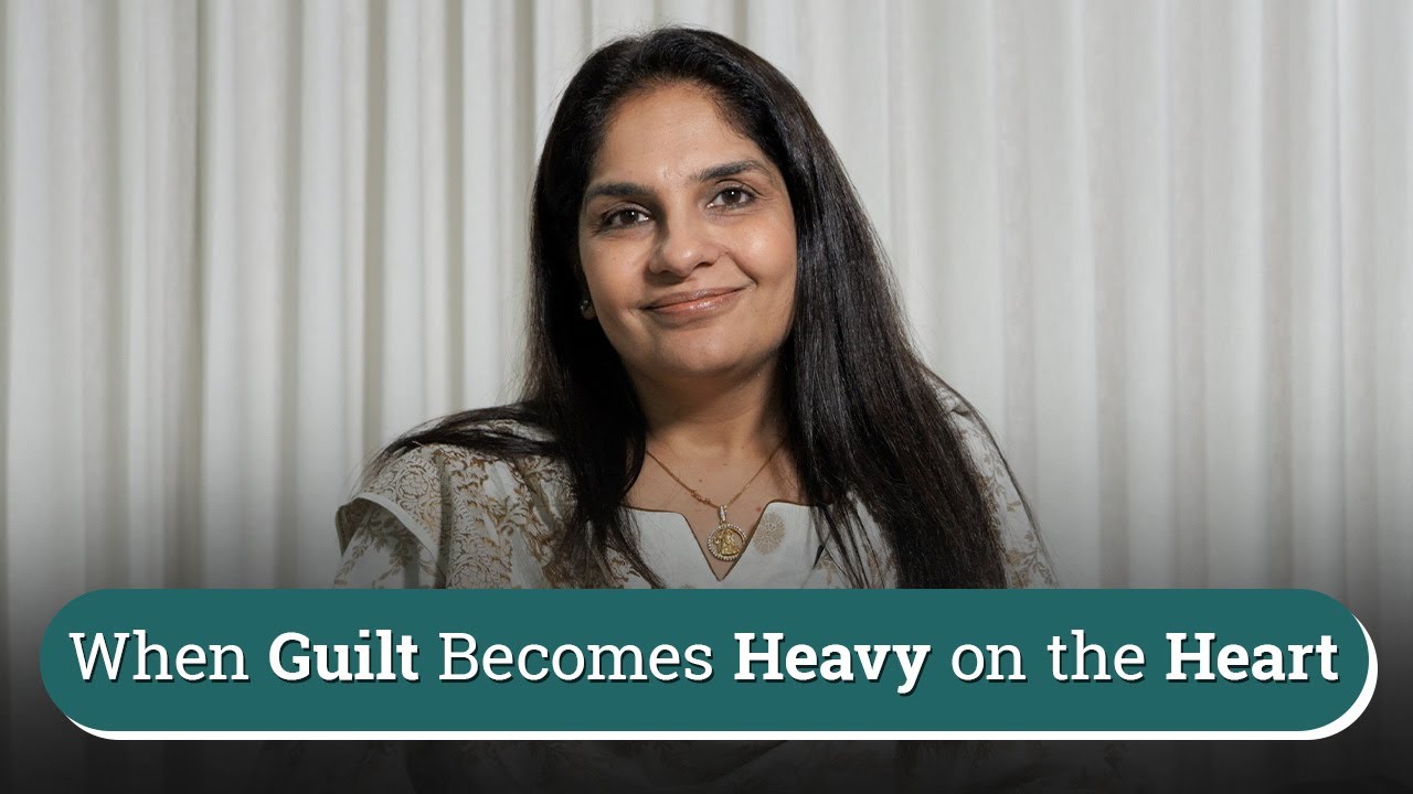 How Guilt Is Quietly Destroying Your Mental Health? Compassionate Minds By Amita Devnani
