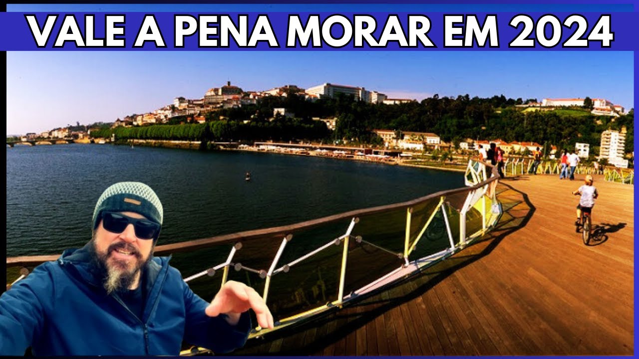 🔴VALE A PENA MORAR EM COIMBRA PORTUGAL EM 2024❓