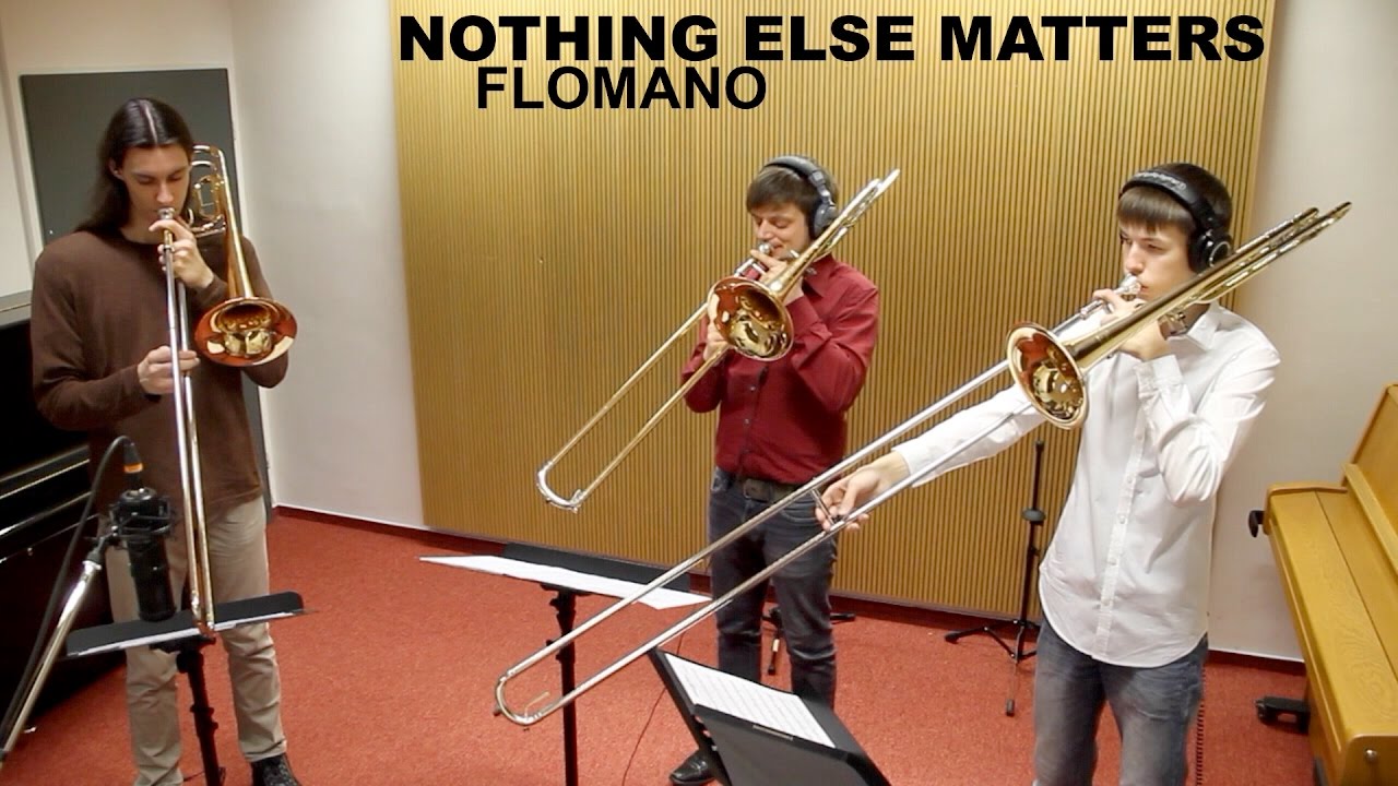 Nothing Else Matters - FloMaNo