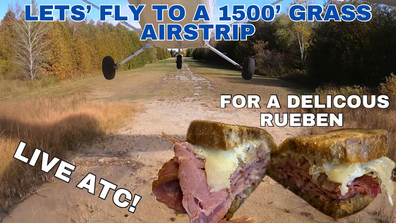 Let’s fly to a 1500’ Airstrip and grab lunch at Kettles