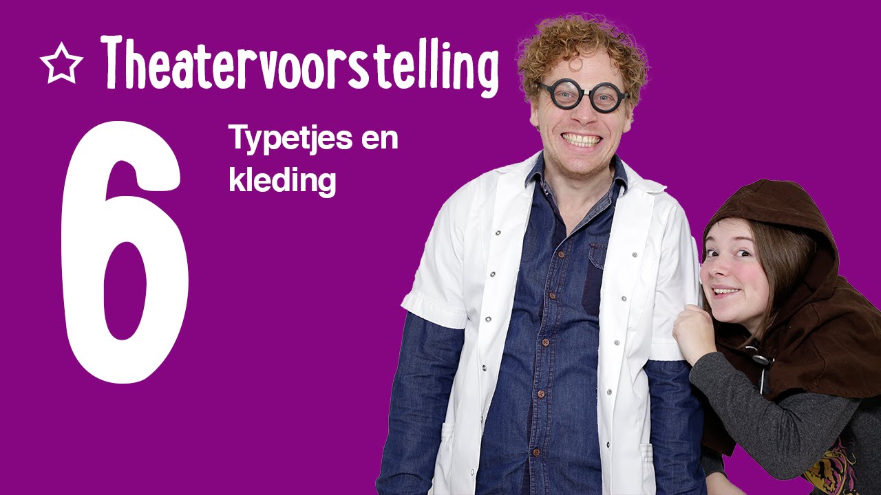 Typetjes en kleding - De Theatervoorstelling les 6/8 - Team Talento