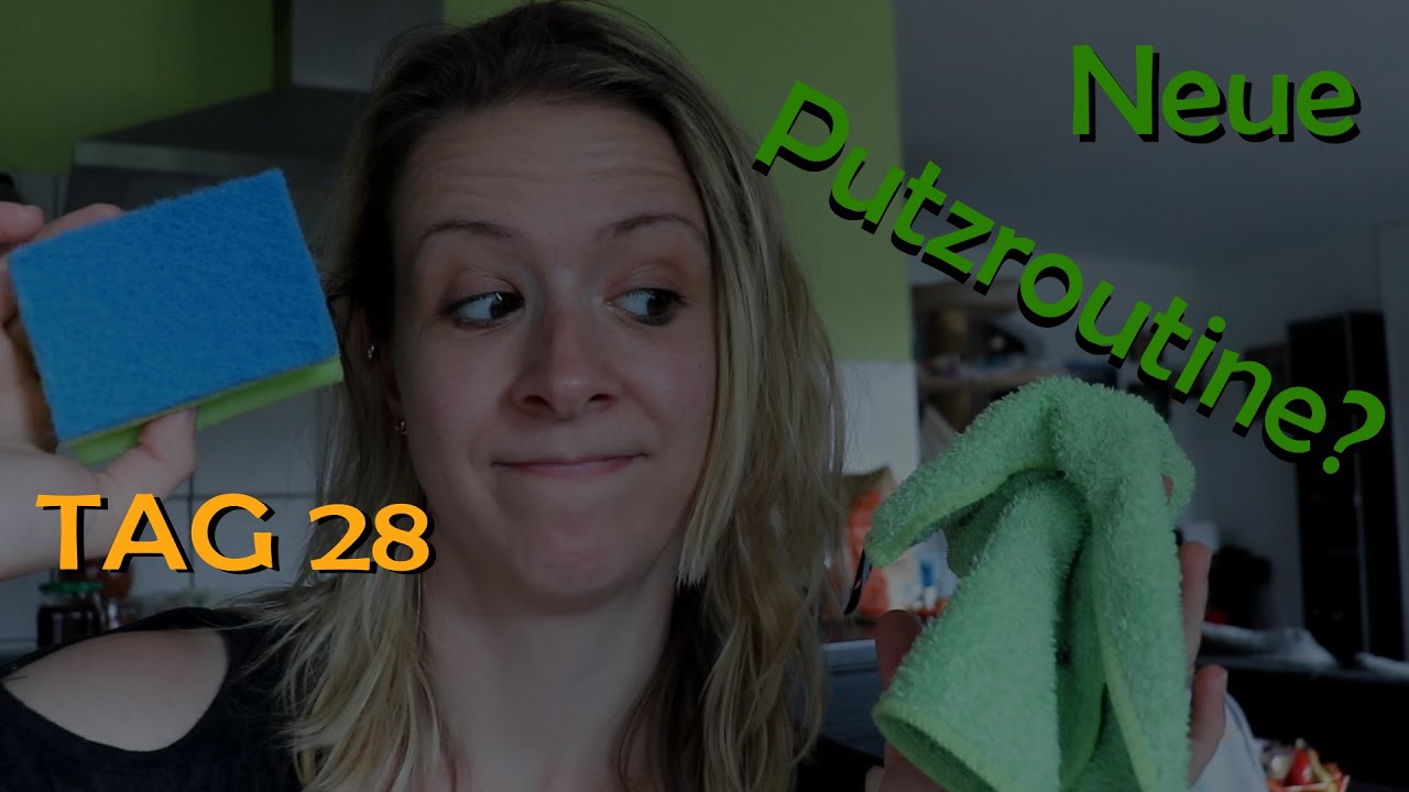 Eine neue Putzroutine muss her - seid ihr dabei? - Tag 28 🧹🧽