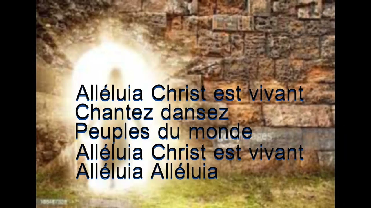 Alléluia, Christ est vivant