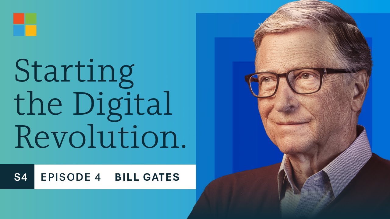 Bill Gates: Starting the Digital Revolution