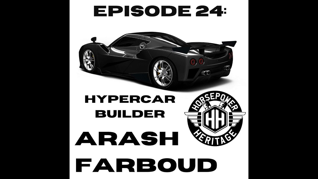 Hypercar Builder Arash Farboud
