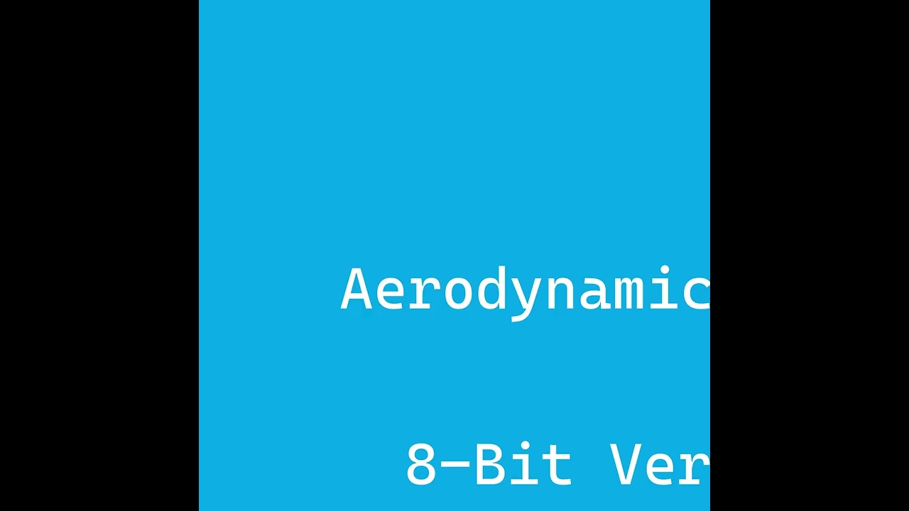 Aerodynamic (8-bit cover)