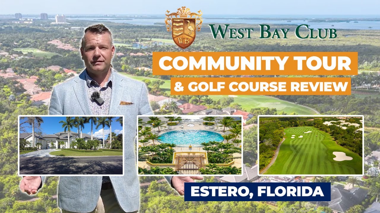 West Bay Club Community&nbsp;Tour&nbsp;- Estero, Florida
