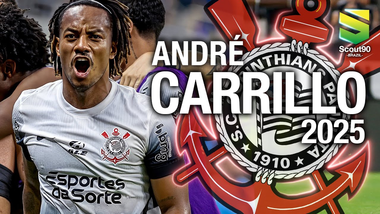 André Carrillo 2025 - Complete Skills, Assists & Goals - Corinthians | HD