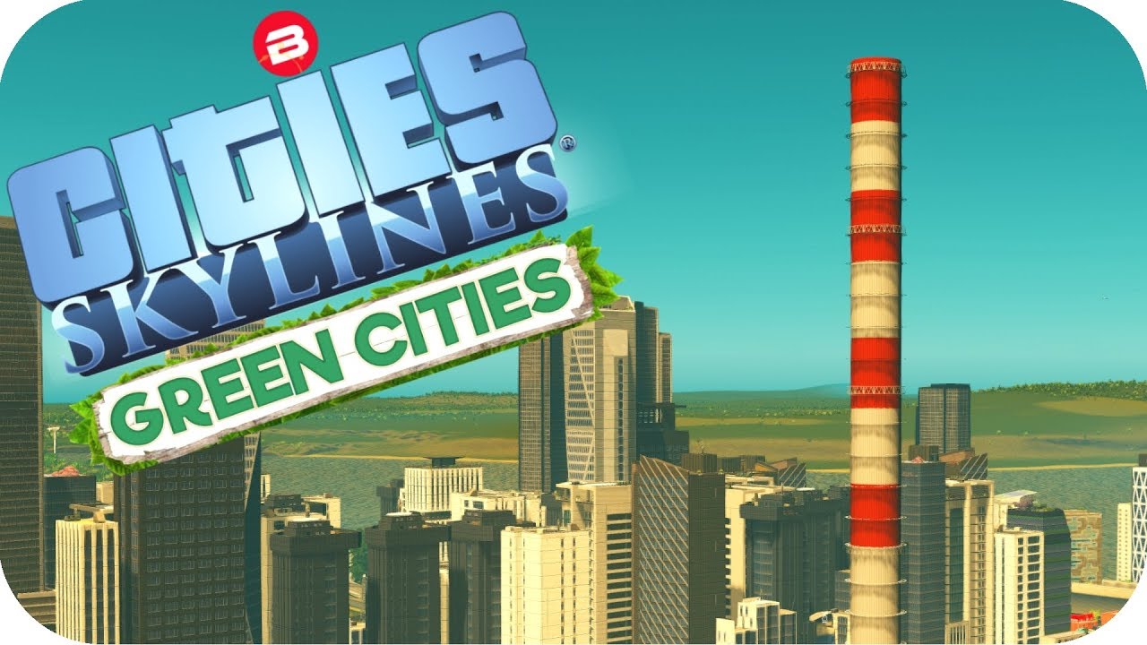 Cities: Skylines Green Cities ▶SOLAR UP-DRAFT TOWER POWER!◀ Cities Skylines Green City DLC Part 13