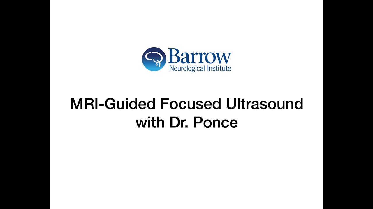 MRGFUS with Dr. Ponce