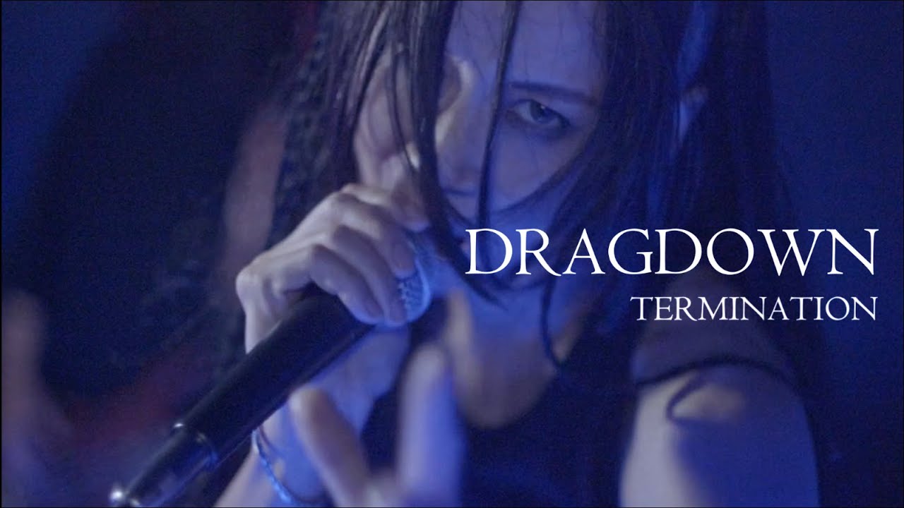 DRAGDOWN - TERMINATION - Official Music Video